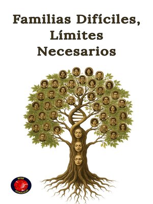 cover image of Familias Difíciles, Límites Necesarios